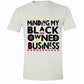 Minding my Black Owned Business