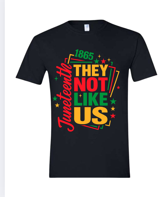 Juneteenth “ They Not Like Us”