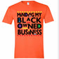 Minding my Black Owned Business