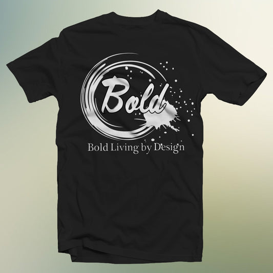 Bold Living T-Shirt