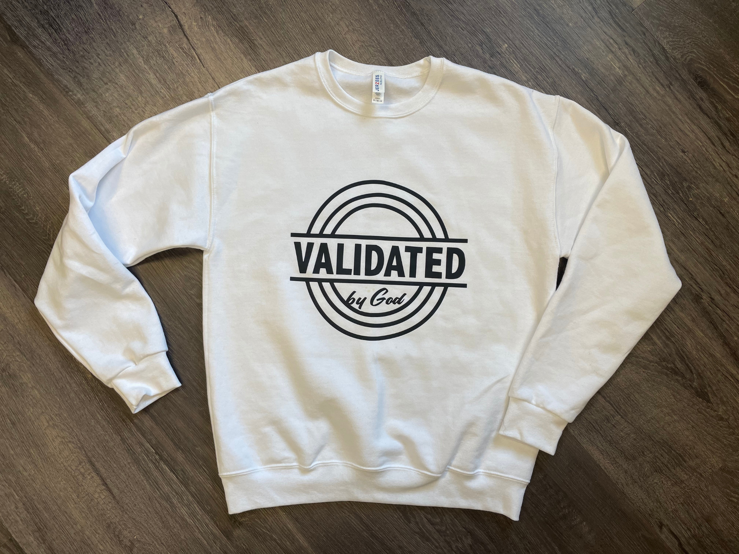 Validated By God Crewneck